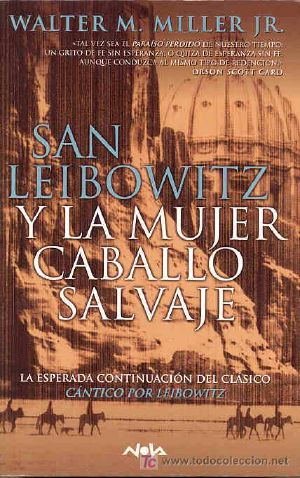 [St. Leibowitz 02] • San Leibowitz Y La Mujer Caballo Salvaje